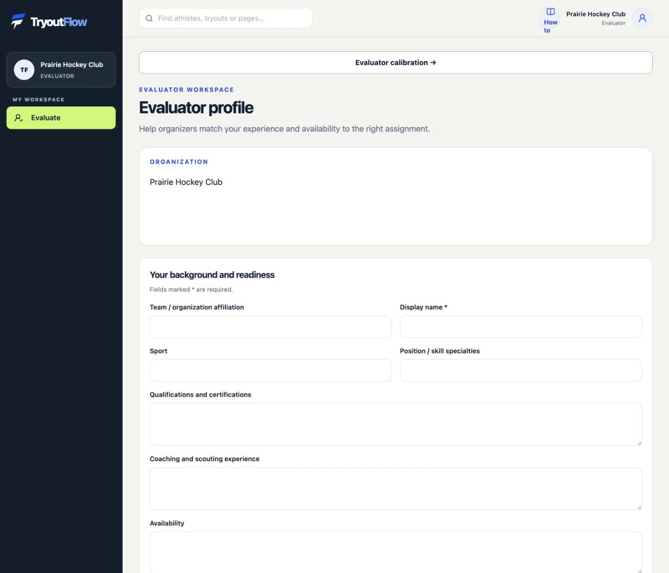 Have evaluators complete their preparation: the actual TryoutFlow screen using fictional demonstration data.